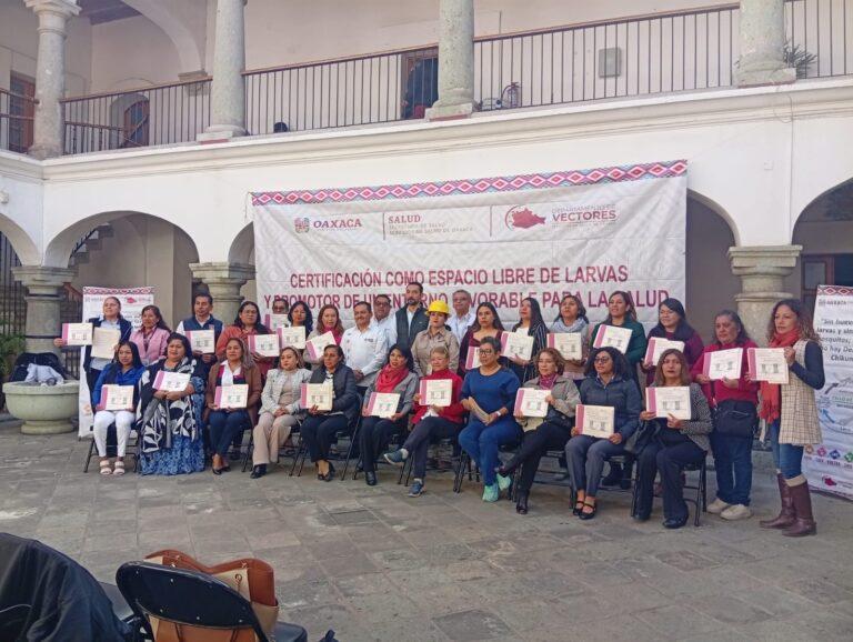 Entrega SSO 34 certificados de Espacios Libres de Larvas de Mosquito a instituciones educativas y unidades médicas de Oaxaca