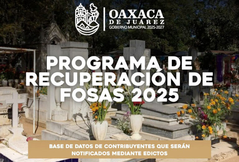 Inicia el Programa de Recuperación de Fosas 2025 en los panteones municipales de Oaxaca de Juárez